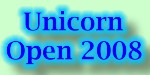 Unicorn Open 2008